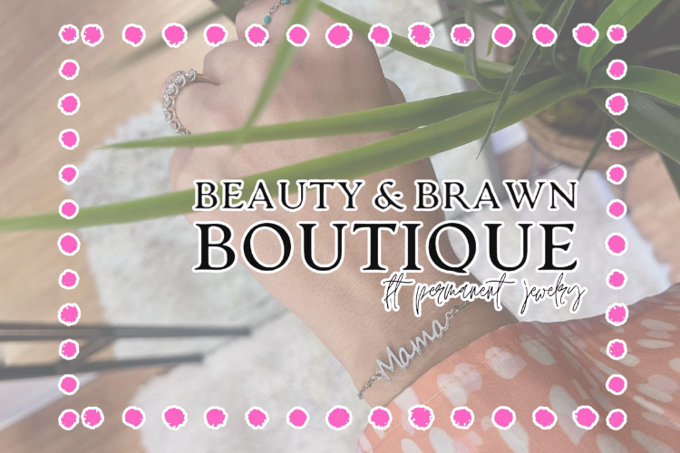 Beauty & Brawn Boutique